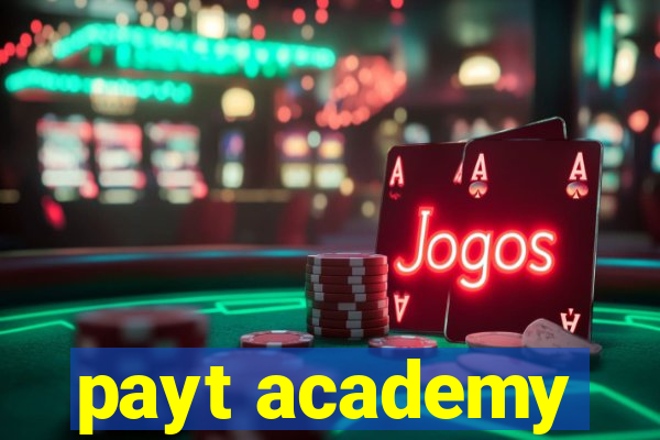 payt academy